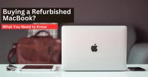 Buying a Refurbished MacBook