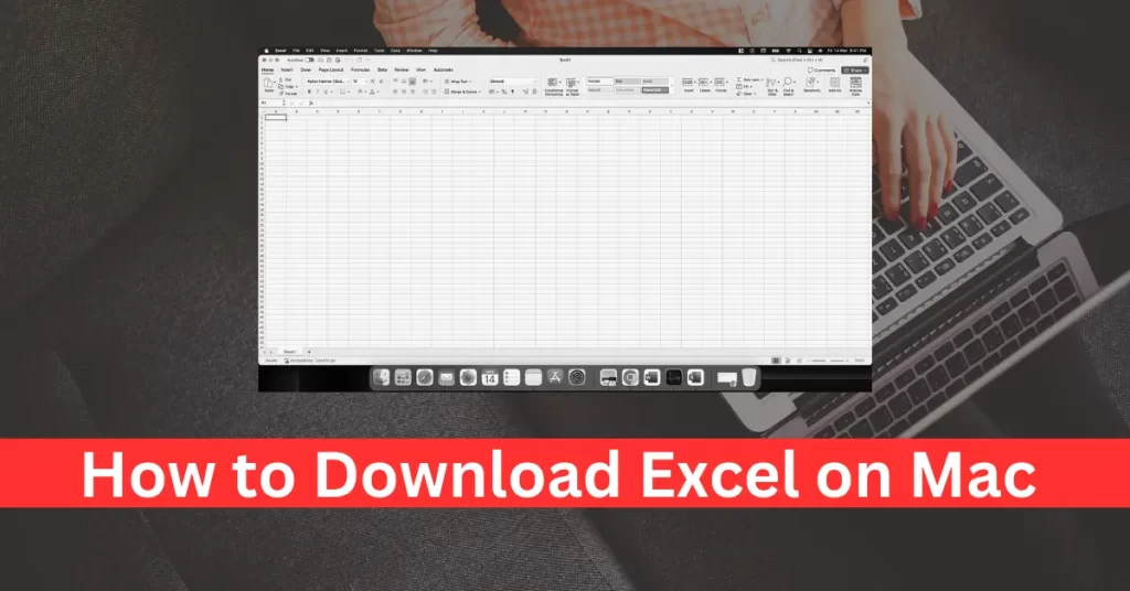 How to Download Excel on Mac