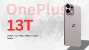 OnePlus 13T Launch Date in India
