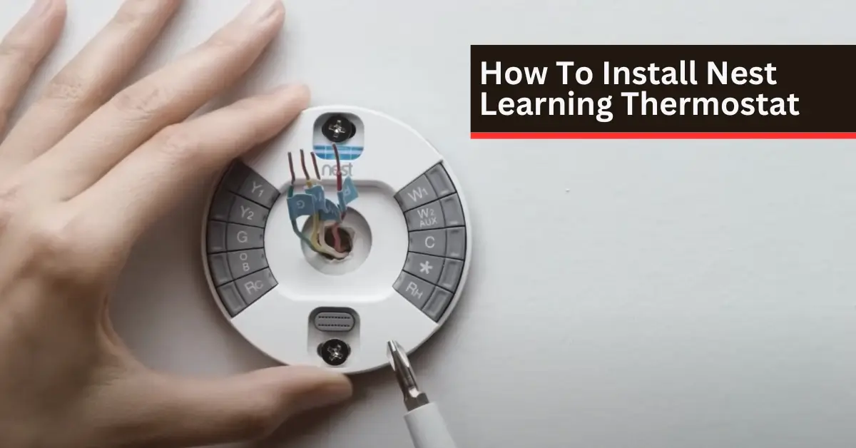 how to install nest learning thermostat